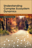 Understanding Complex Ecosystem Dynamics: A Systems and Engineering Perspective