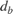 $d_{b}$