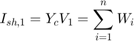 $I_{sh,1} = Y_c V_1 = \displaystyle\sum_{i=1}^{n} W_i$