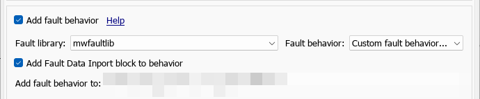 A section of the Add fault window. The section lists five properties. At the top, the Add fault behavior property is selected. below that are the Fault library and Fault behavior properties. The Fault library property is mwfaultlib, and the Fault behavior property is set to Custom fault behavior. Below these properties is the Add Fault Data Inport block behavior property, and it is selected.
