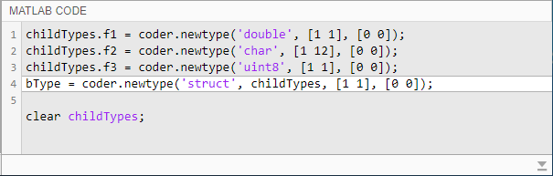 MATLAB code pane showing a script that can be used to recreate fields f1, f2, and f2 of variable bType