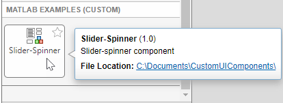 App Designer Component Library. The Slider-Spinner component and its metadata, including its name, description, and file location, are displayed under a header labeled MATLAB Examples (Custom).