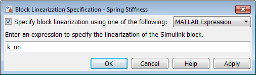 Block Linearization Specification dialog box specifying k_un as the linearization of the Spring Stiffness block