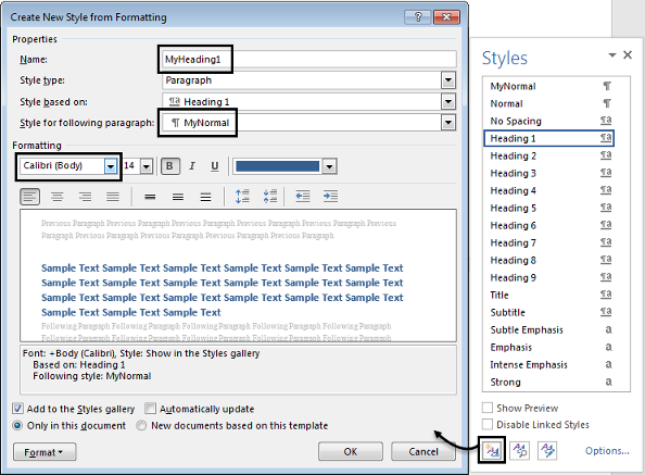 Create New Style from Formatting dialog box with Name set to MyHeading1 and Formatting set to Calibri (Body)