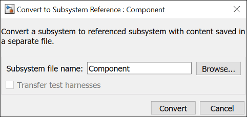 Convert to subsystem reference dialog.